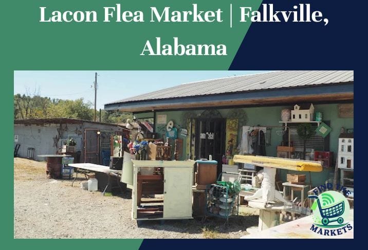 Lacon Flea Market Falkville, Alabama
