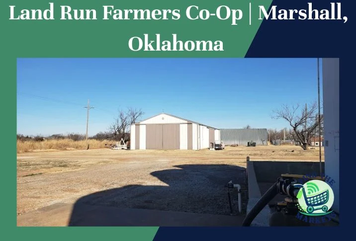 Land Run Farmers Co-Op Marshall, Oklahoma
