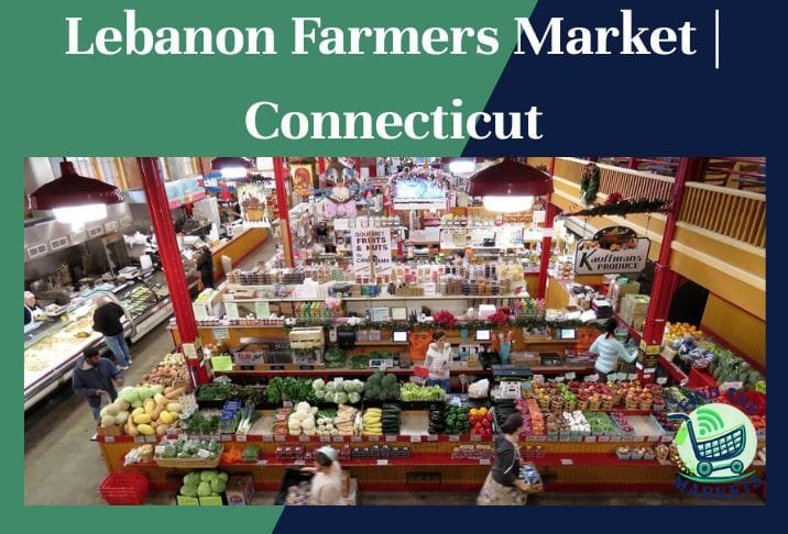 Lebanon Farmers Market Connecticut