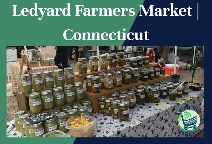 Ledyard Farmers Market Connecticut