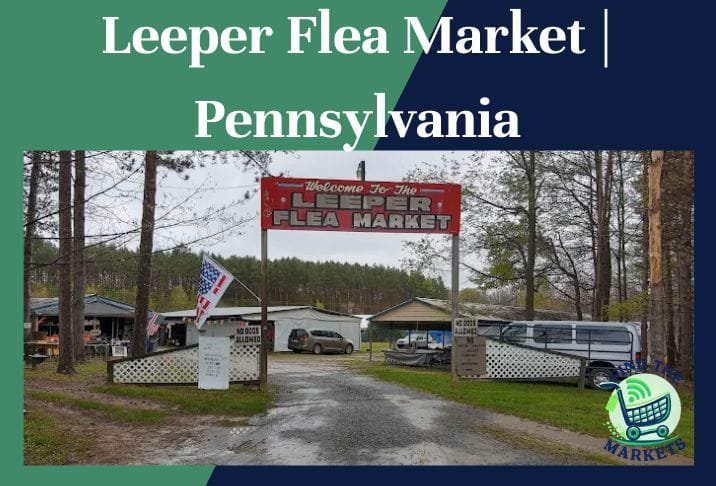 Leeper Flea Market Pennsylvania