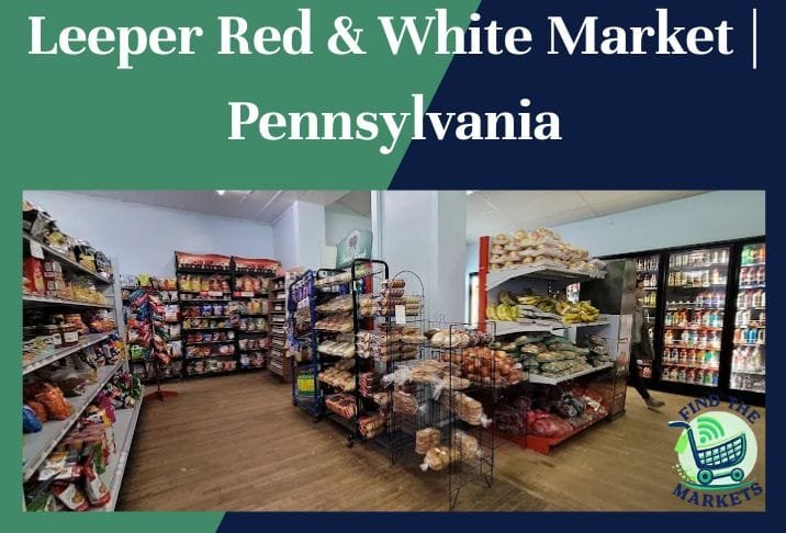 Leeper Red & White Market Pennsylvania