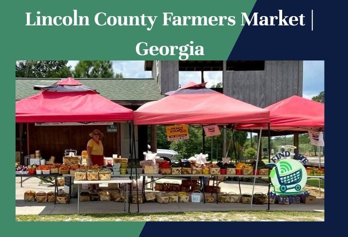 lincoln county farmers market , georgia