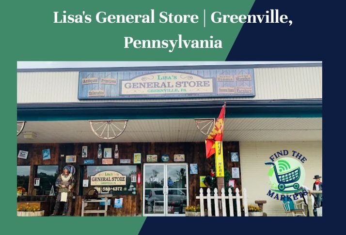 lisa's general store , greenville, pennsylvania