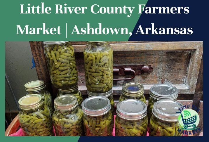 Little River County Farmers Market Ashdown, Arkansas