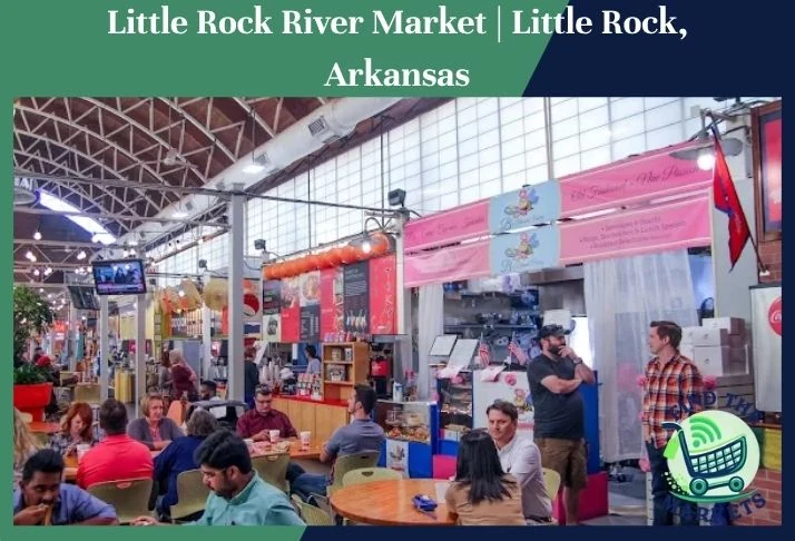 little rock river market little rock, arkansas