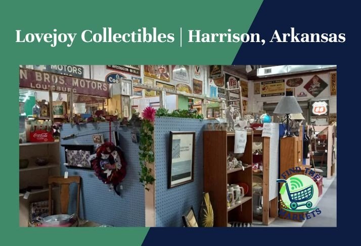 lovejoy collectibles , harrison, arkansas