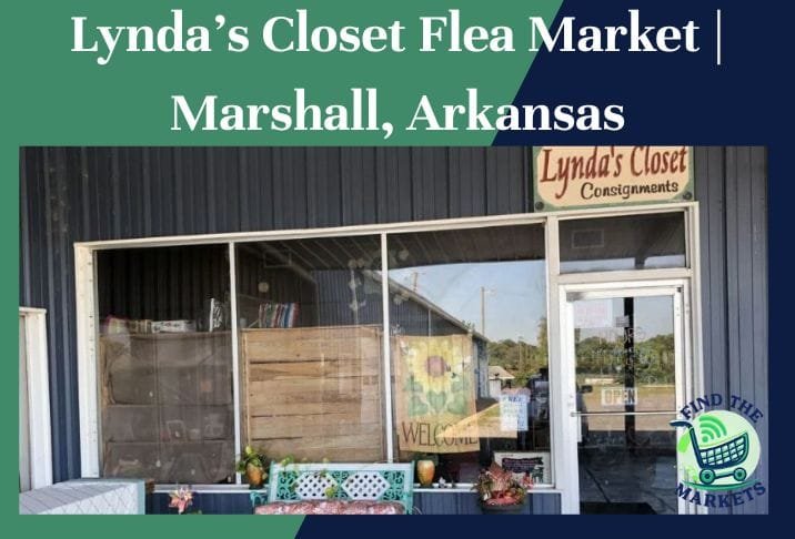 Lynda’s Closet Flea Market Marshall, Arkansas