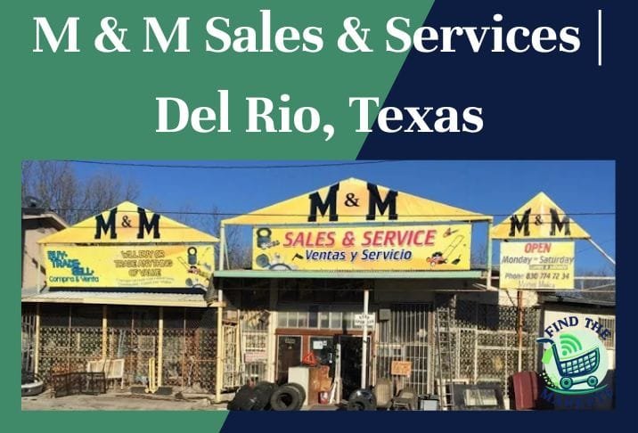 M & M Sales & Services Del Rio, Texas