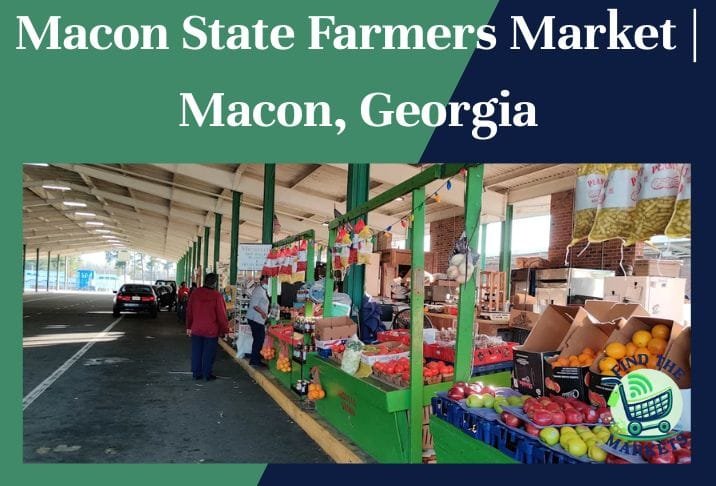 Macon State Farmers Market Macon, Georgia