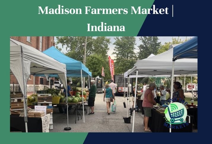 madison farmers market , indiana