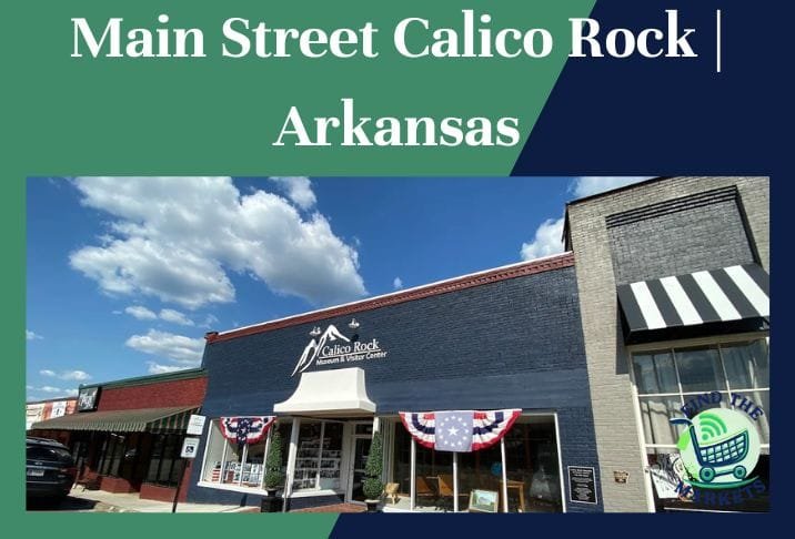 Main Street Calico Rock Arkansas