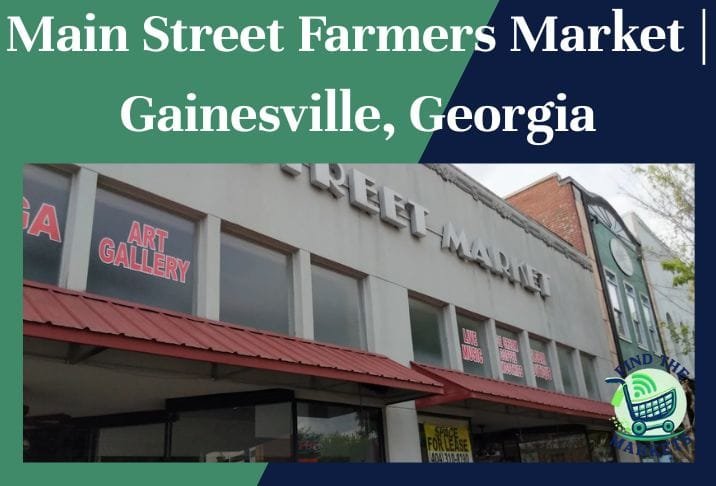 Main Street Farmers Market Gainesville, Georgia