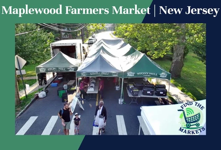 Maplewood Farmers Market New Jersey