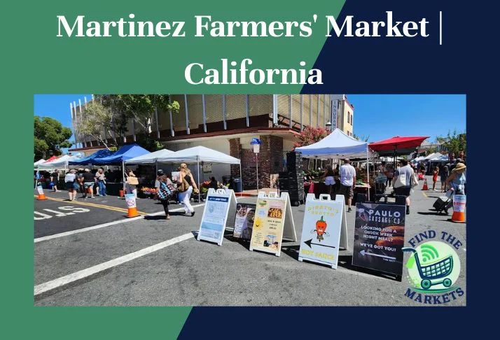 Martinez Farmers' Market California
