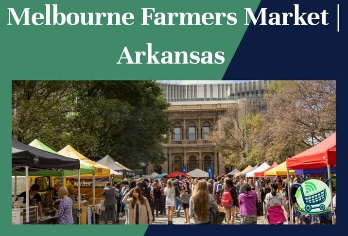Melbourne Farmers Market Arkansas