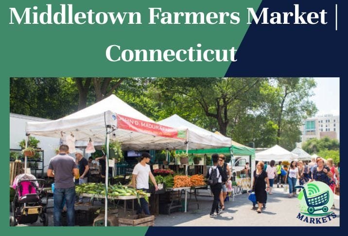 Middletown Farmers Market Connecticut