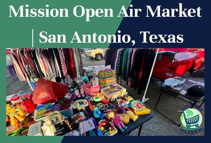 Mission Open Air Market San Antonio, Texas