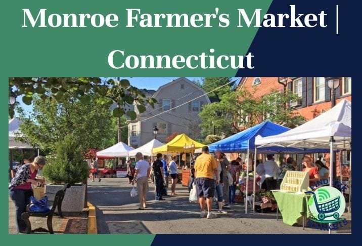 Monroe Farmer's Market Connecticut