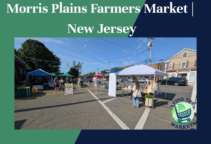 Morris Plains Farmers Market New Jersey
