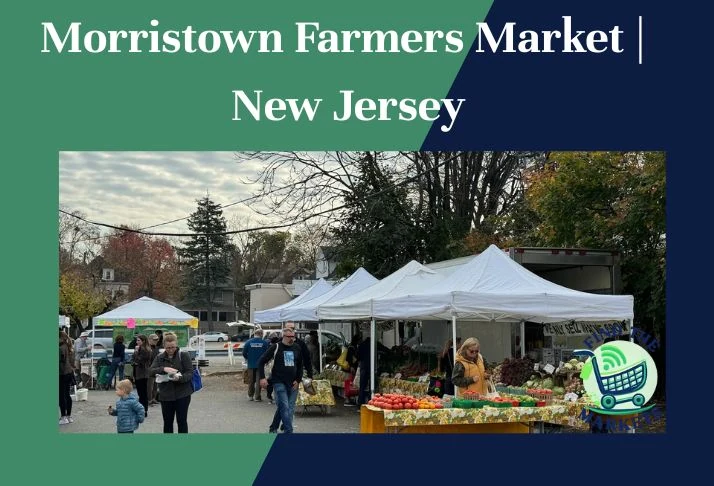 Morristown Farmers Market New Jersey