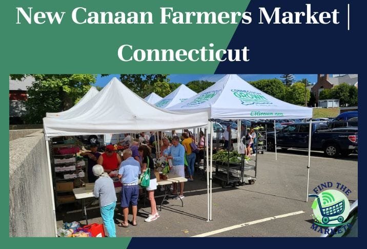 New Canaan Farmers Market Connecticut