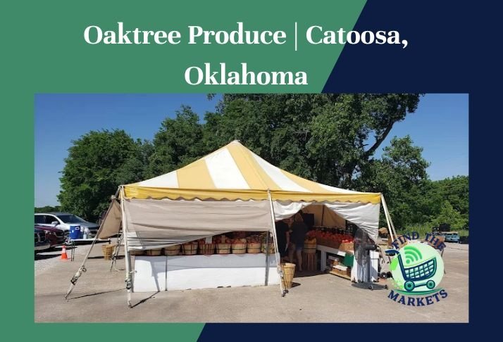 oaktree produce , catoosa, oklahoma