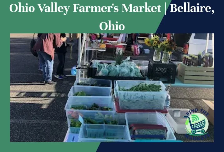 Ohio Valley Farmer's Market Bellaire, Ohio