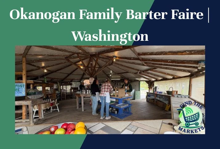 Okanogan Family Barter Faire Washington