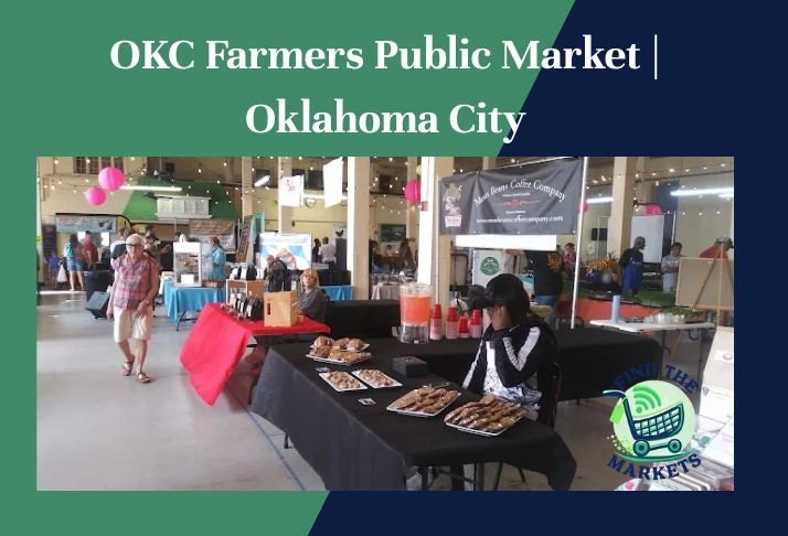 okc farmers public market , oklahoma city