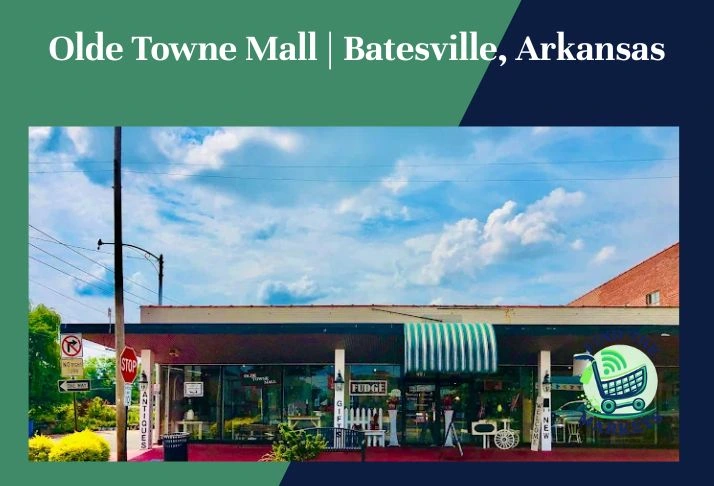 olde towne mall ,batesville, arkansas