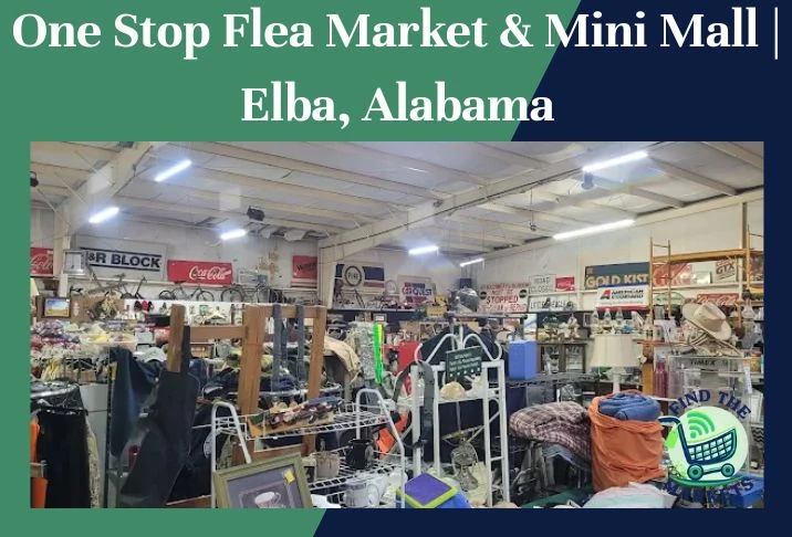 One Stop Flea Market & Mini Mall Elba, Alabama