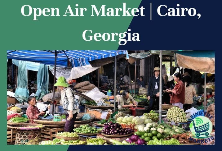 Open Air Market Cairo, Georgia