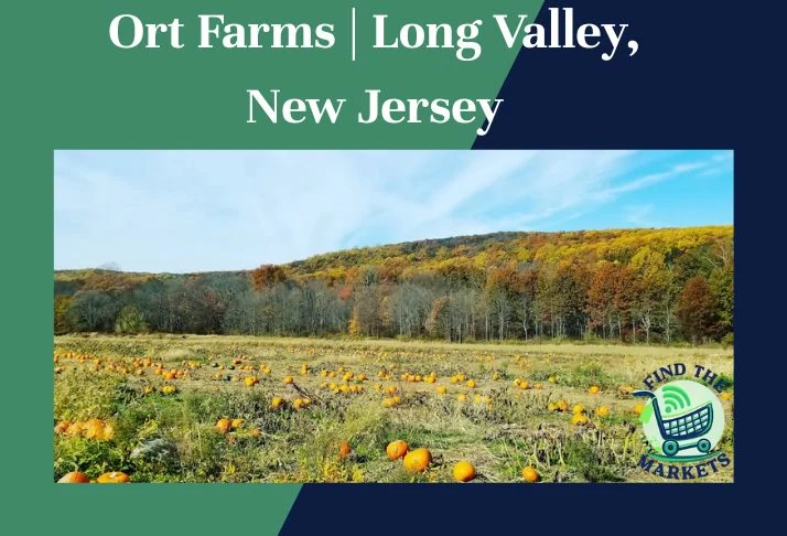 Ort Farms Long Valley, New Jersey
