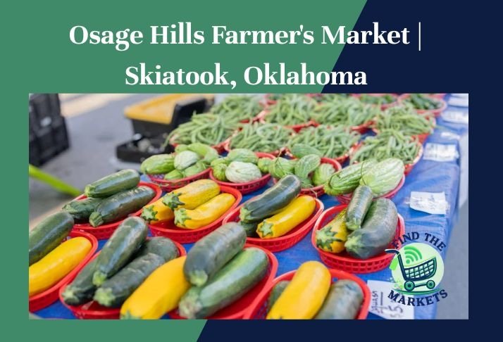 osage hills farmer's market , skiatook, oklahoma