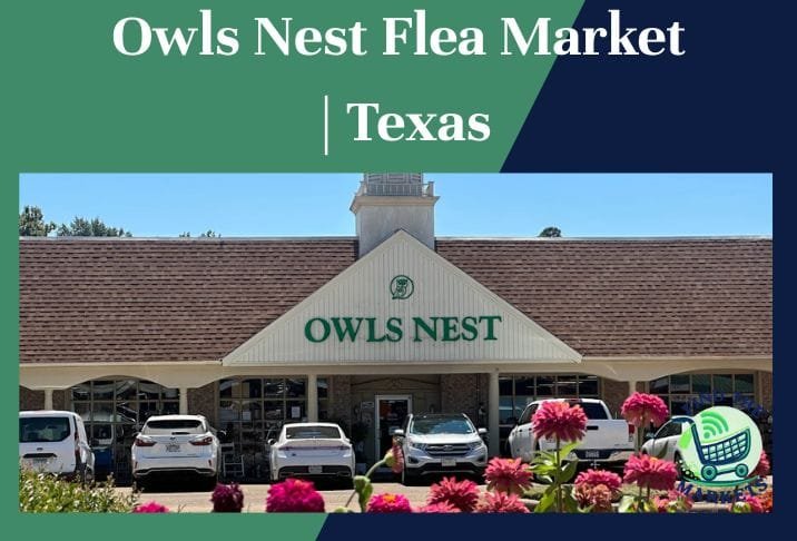Owls Nest Flea Market Texas