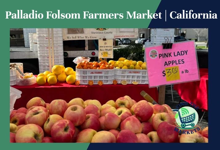 palladio folsom farmers market ,california