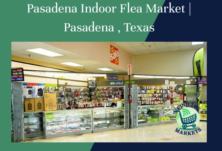 pasadena indoor flea market, pasadena , texas