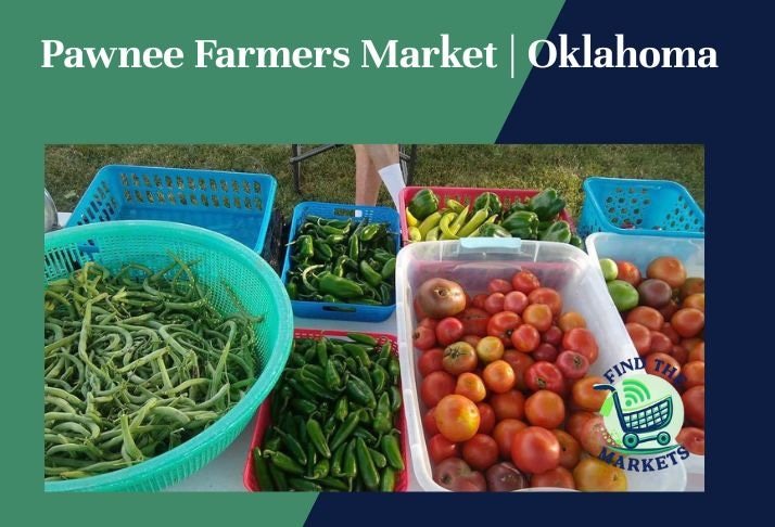 pawnee farmers market , oklahoma