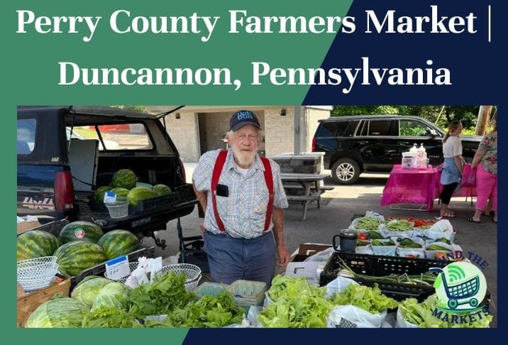 Perry County Farmers Market Duncannon, Pennsylvania