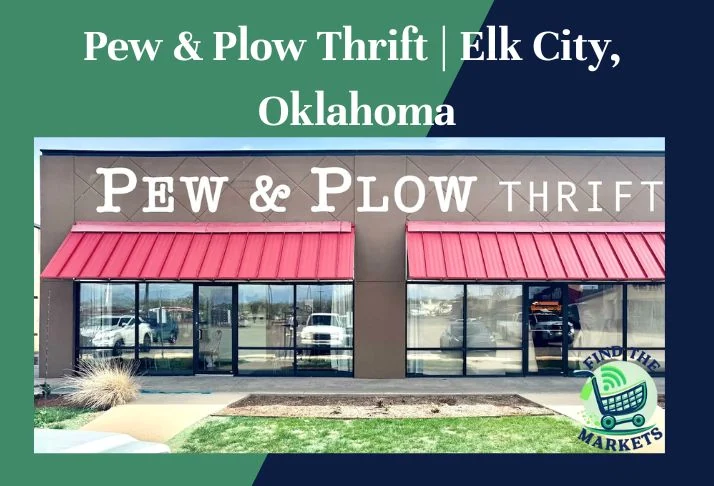 Pew & Plow Thrift Elk City, Oklahoma