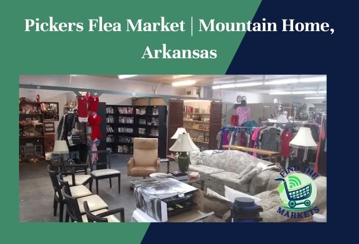 pickers flea market , mountain home, arkansas