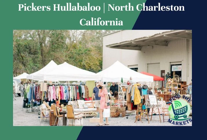 Pickers Hullabaloo North Charleston California