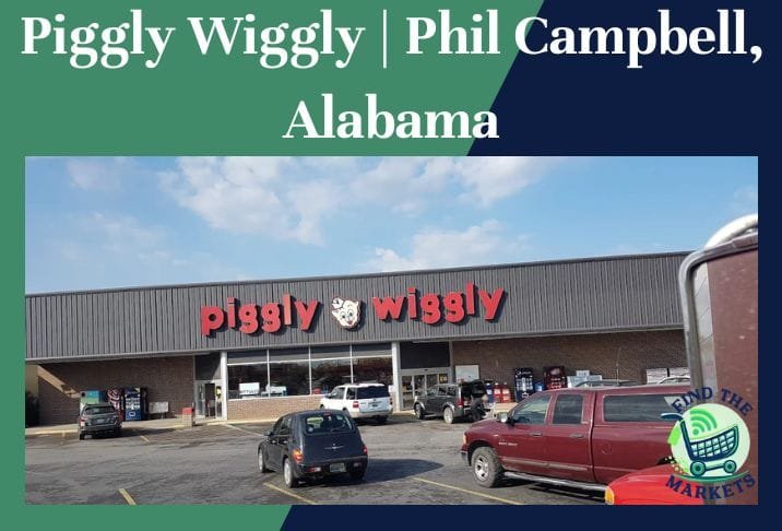 Piggly Wiggly Phil Campbell, Alabama