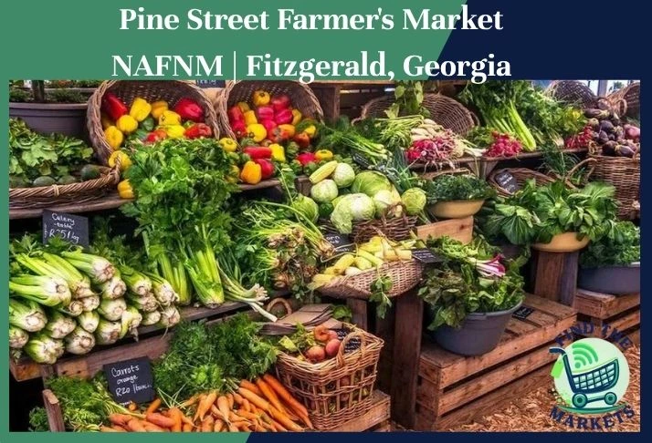 pine street farmer's market nafnm fitzgerald, georgia