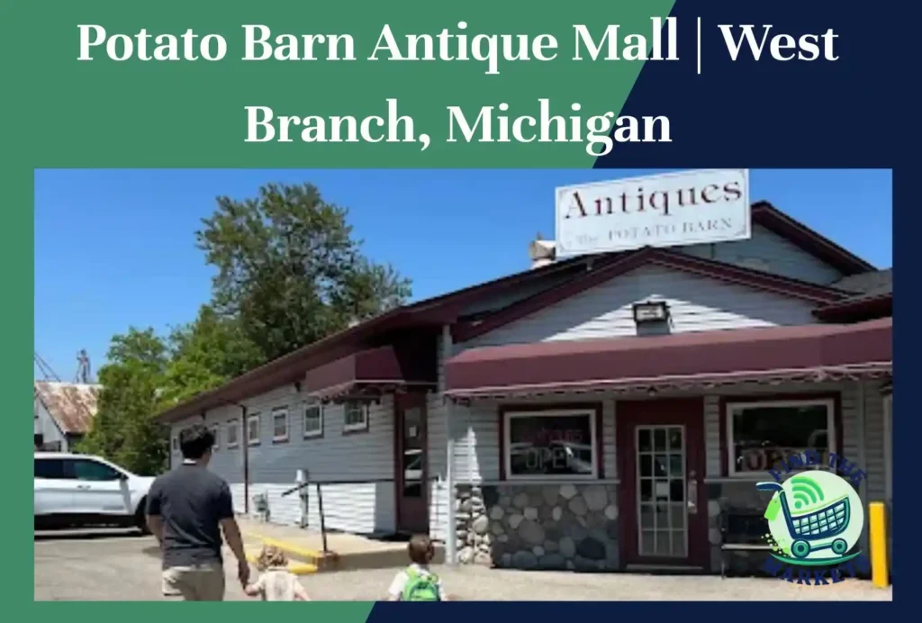 potato barn antique mall west branch, michigan
