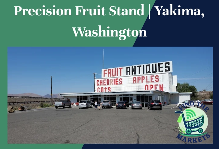 Precision Fruit Stand | Yakima, Washington