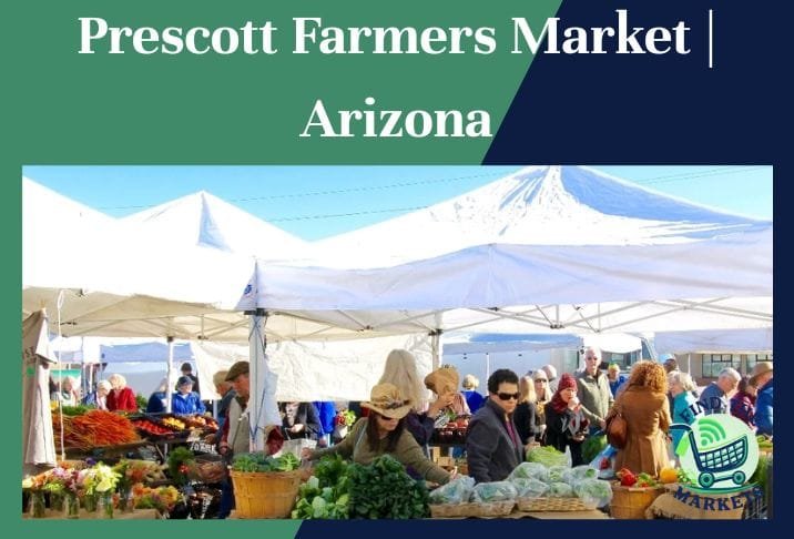 Prescott Farmers Market Arizona