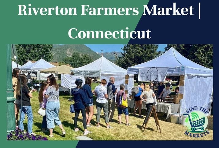 Riverton Farmers Market Connecticut