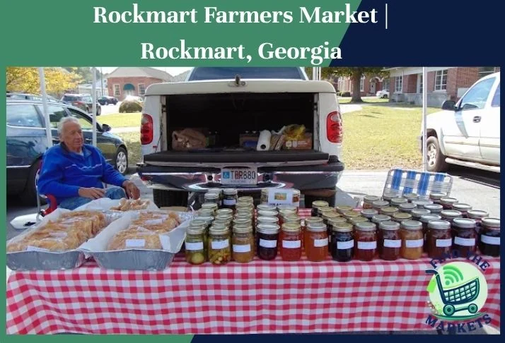 rockmart farmers market rockmart, georgia